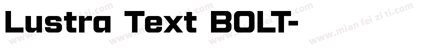 Lustra Text BOLT字体转换